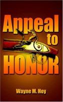 Appeal to Honor 1410724050 Book Cover