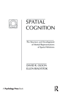 Spatial Cognition: The Structure and Development of Mental Representations of Spatial Relations (Child Psychology) 0898592526 Book Cover