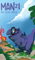 Manzi der kleine Drache (German Edition) 3991307979 Book Cover
