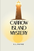 Carrow Island Mystery B0GV8DN76P Book Cover