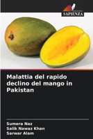 Malattia del rapido declino del mango in Pakistan 6209685463 Book Cover