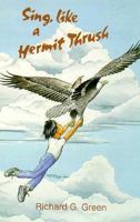 Sing, Like a Hermit Thrush 0911737014 Book Cover