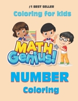 Math Genius Number Coloring book for kids: Number coloring book for kids : Toddler coloring book : 50 pages : 8.5x11 inch : Cream Cover B08FS26QS6 Book Cover