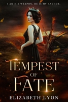 Tempest of Fate: I am his weapon. He is my anchor. B0FRZ18Z61 Book Cover
