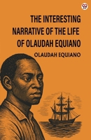 The Interesting Narrative Of The Life Of Olaudah Equiano 9371135840 Book Cover