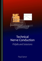 Technical Nerve Conduction: Pitfalls and Solutions 1036458962 Book Cover