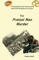 The Pretzel Man Murder 1722773707 Book Cover