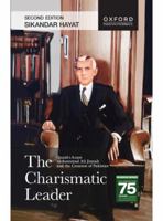 The Charismatic Leader: Quaid-I-Azam Mohammad Ali Jinnah and the Creation of Pakistan 9697342741 Book Cover