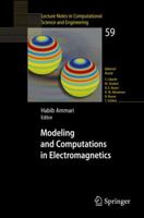 Modeling and Computations in Electromagnetics 3540737774 Book Cover