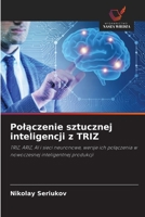 Polaczenie sztucznej inteligencji z TRIZ (Polish Edition) 6203323829 Book Cover