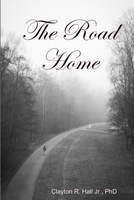 The Road Home 1387328158 Book Cover