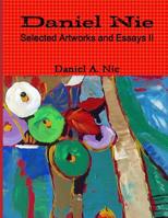 Daniel Nie Selected Artworks and Essays II 1978276966 Book Cover