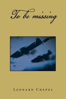 To Be Missing B0BT4NFFWC Book Cover