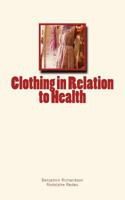 Clothing in Relation to Health 2366593678 Book Cover