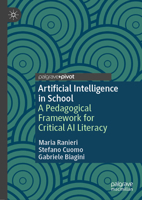Artificial Intelligence in Schools: Teaching Critical Literacy (Digital Education and Learning) 3032159180 Book Cover