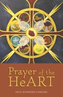 Prayer of the Heart (An Explorefaith.Org Book) 0819221686 Book Cover