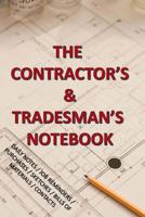 The Contractor and Tradesman's Notebook: With Daily Notes, Job Reminders, Purchases, Sketches,Bill of Materials,Contacts (Notebooks for Work) 1977986811 Book Cover