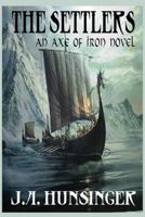 Axe of Iron: The Settlers 0980160103 Book Cover