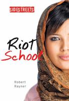Riot School 1459411706 Book Cover