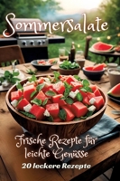 Sommersalate: Frische Rezepte für leichte Genüsse 3384199766 Book Cover