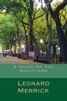 A Chair On The Boulevard 1508758158 Book Cover