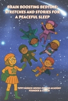 Brain Boosting Bedtime: Stretches and Stories For A Peaceful Sleep B0FS27QJQZ Book Cover