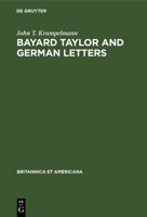 Bayard Taylor and German Letters 3110983052 Book Cover