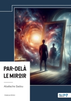 Par-delà le miroir (French Edition) B0DZX94856 Book Cover