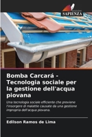 Bomba Carcará - Tecnologia sociale per la gestione dell'acqua piovana (Italian Edition) 6207720520 Book Cover