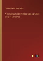 A Christmas Carol: in Prose: Being a Ghost Story of Christmas 3385117208 Book Cover