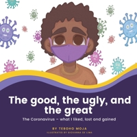 The Good, the Ugly, and the Great 1636071716 Book Cover