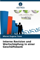 Interne Revision und Wertschöpfung in einer Geschäftsbank (German Edition) 620850810X Book Cover