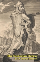 The Nestorian Heresy B0GV1Y4C9G Book Cover