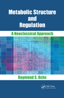 Metabolic Structure and Regulation: A Neoclassical Approach 036750300X Book Cover