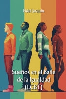 Sueños en el Baile de la Igualdad (LGBT) B0CVQTHV1T Book Cover