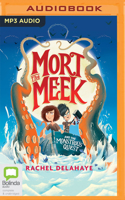 Mort the Meek and the Monstrous Quest 1038603854 Book Cover