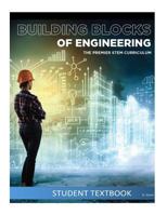 Building Blocks of Engineering: Student Textbook 1540819655 Book Cover