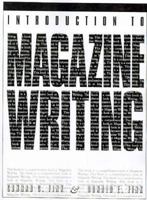 An Introduction to Magazine Writing 0023375612 Book Cover