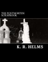 The Postmortem Scrapbook 1481208829 Book Cover