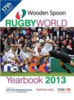 Wooden Spoon Rugby World Yearbook 2013 1909040207 Book Cover