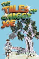 The Tales of Swaggy Joe 1962484327 Book Cover