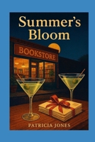 Summer's Bloom (In Seasons: Love Blooms In Every Season) B0FL931R2Y Book Cover