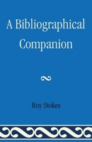 A Bibliographical Companion 0810860473 Book Cover