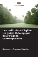 Le conflit dans l'Église: Un guide théologique pour l'Église contemporaine (French Edition) 6207957296 Book Cover