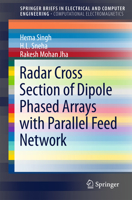 Radar Cross Section of Dipole Phased Arrays with Parallel Feed Network 9812877835 Book Cover