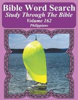 Bible Word Search Study Through the Bible: Volume 162 Philippians 1093791543 Book Cover