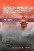 One Principle - That will help to sail in any tough times: Secure a Stable Career in Uncertain Market B08CWM3FJ7 Book Cover