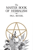 The Master Book of Herbalism 0919345530 Book Cover