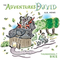 The Adventures of David: Thunderbolt Bike 1525574663 Book Cover