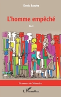 L'homme empêché (Graveurs de Mémoire) (French Edition) 2140271858 Book Cover